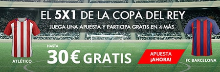 Noticia de suertia.es – El 5X1 de la Copa del Rey: hasta 30€ Gratis