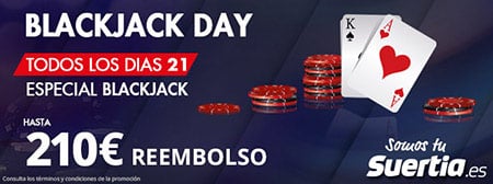 Noticia de suertia.es – BlackJack Days: hasta 210€ de reembolso en el mismo día