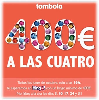 Noticia de tombola.es – Promoción todos los Lunes de Octubre: 400€ a las Cuatro